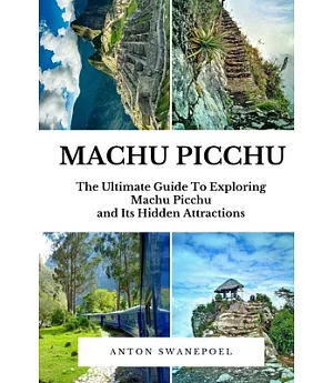 Machu Picchu Doing It Yourself