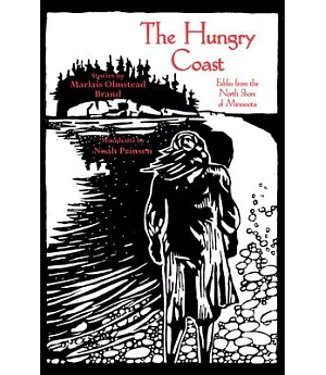 The Hungry Coast: Fables from the North Shore of Minnesota