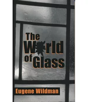 The World of Glass