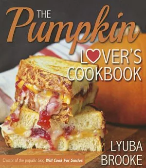 The Pumpkin Lover’s Cookbook