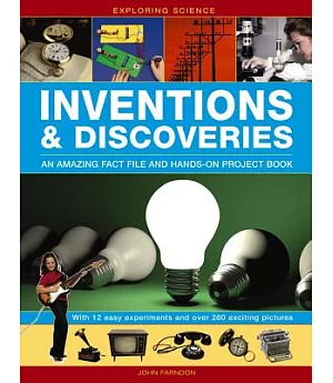 Exploring Science: Inventions & Discoveries; an Amazing Fact File and Hands-on Project Book