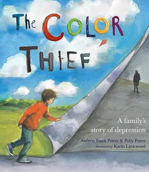 The Color Thief: A Family’s Story of Depression