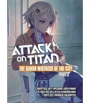 The Harsh Mistress of the City 2: Attack on Titan