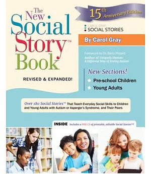 The New Social Story Book: Over 180 Social Stories That Teach Everyday Social Skills to Children and Young Adults With Autism or