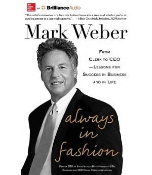 Always in Fashion: From Clerk to CEO-Lessons for Success in Business and in Life