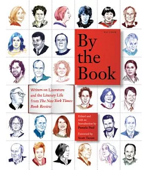 By the Book: Writers on Literature and the Literary Life from the New York Times Book Review