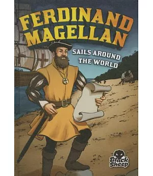 Ferdinand Magellan Sails Around the World