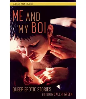 Me and My Boi: Gay Erotic Stories