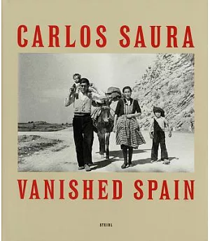 Carlos Saura: Vanished Spain