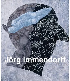 Jörg Immendorff: Catalogue Raisonné of the Paintings 1999-2007 / Werkverzeichnis Gemalde 1999-2007