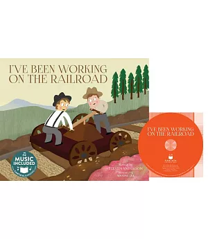 I’ve Been Working on the Railroad