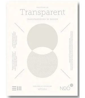 Tranparent: Translucency in Design