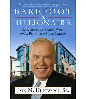 Barefoot to Billionaire: Reflections on a Life’s Work and a Promise to Cure Cancer