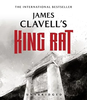 King Rat: The Epic Novel of War and Survival; Library Edition