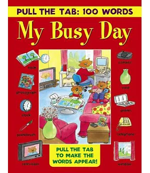 My Busy Day: Pull the Tab to Make the Words Appear!