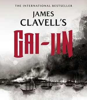 Gai-jin: The Epic Novel of the Birth of Modern Japan