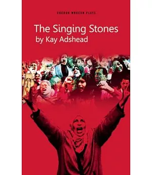 The Singing Stones: A Triad of Three Plays