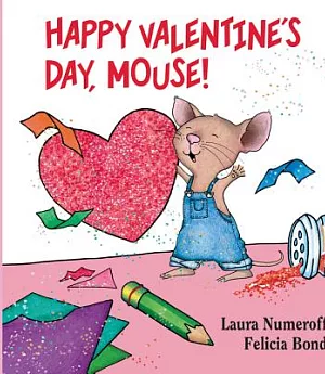 Happy Valentine’s Day, Mouse!: Lap Edition