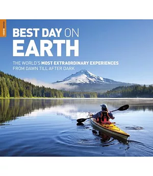 Rough Guide to Best Day on Earth: The World’s Most Extraordinary Experiences