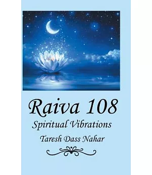 Raiva 108: Spiritual Vibrations