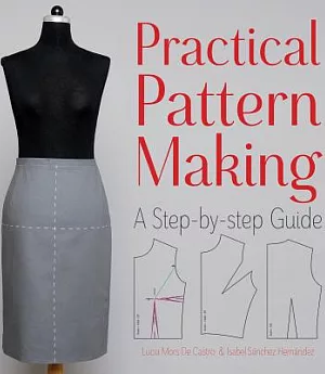 Practical Pattern Making: A Step-by-Step Guide