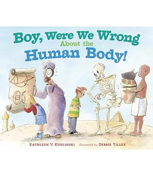 Boy, Were We Wrong About the Human Body!
