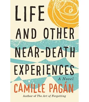 Life and Other Near-Death Experiences