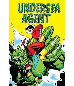 Gil Kane’s Undersea Agent