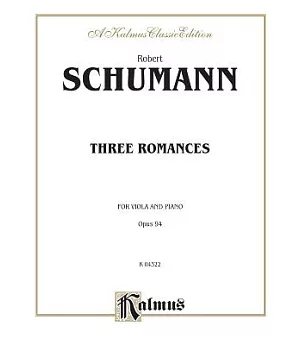Three Romances, Op. 94: Kalmus Edition