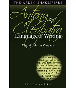 Antony and Cleopatra: Language and Writing