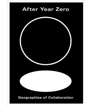 After Year Zero: Geographies of Collaboration