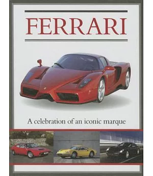 Ferrari: A Celebration of an Iconic Marque