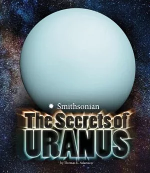 The Secrets of Uranus