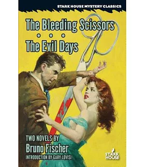 The Bleeding Scissors / The Evil Days