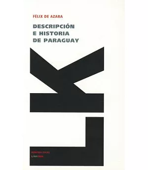 Descripcion E Historia De Paraguay/ Descrition and History of Paraguay