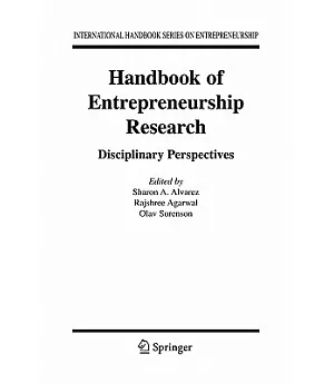 Handbook of Entrepreneurship Research: Disciplinary Perspectives