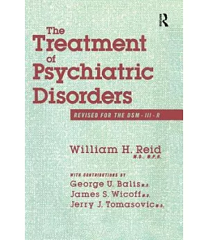 The Treatment of Psychiatric Disorders