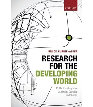 Research for the Developing World: Public Funding from Australia, Canada, and the UK