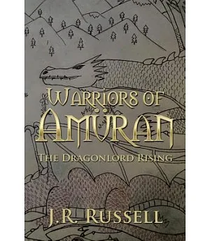 Warriors of Amüran: The Dragonlord Rising