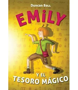 Emily y el tesoro mágico/ Emily Eyefinger and the Lost Treasure