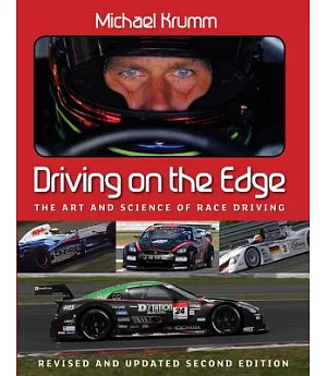 Driving on the Edge: The Art and Science of Race Driving