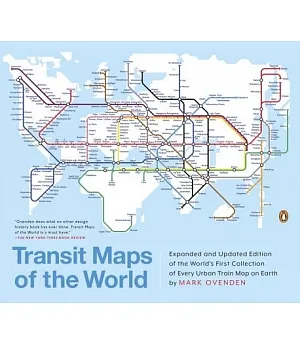 Transit Maps of the World: World’s First Collection of Every Urban Train Map on Earth