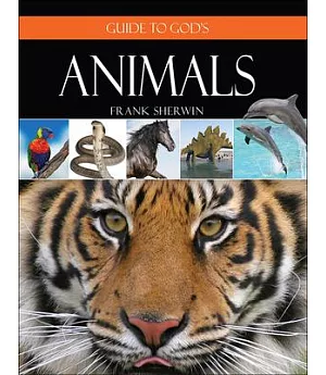 Guide to God’s Animals