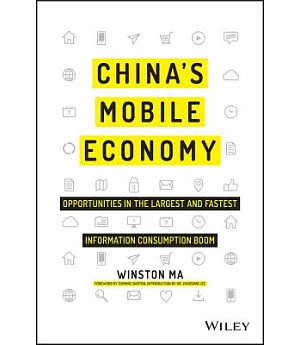 China’s Mobile Economy: Profiting from the Largest and Fastest Information Consumption Boom