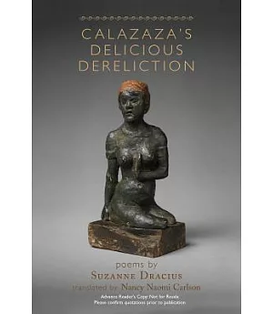 Calazaza’s Delicious Dereliction