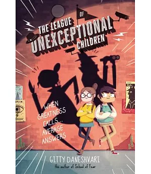 The League of Unexceptional Children: Library Edition