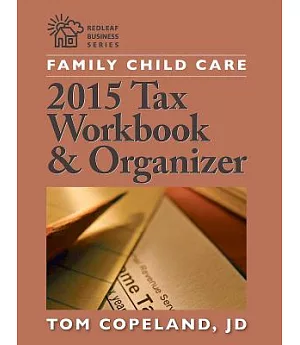 Family Child Care Tax Workbook & Organizer 2016