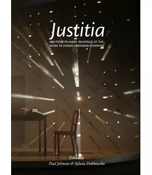 Justitia: Multidisciplinary Readings of the Work of Jasmin Vardimon Company