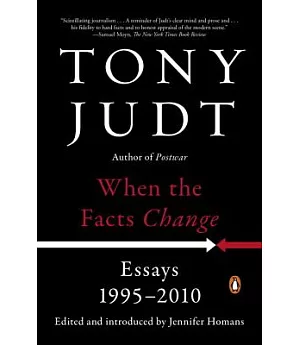 When the Facts Change: Essays 1995-2010