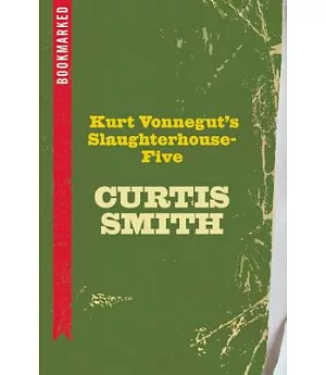 Kurt Vonnegut’s Slaughterhouse-Five